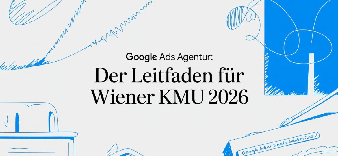 google-ads-agency-guide-vienna
